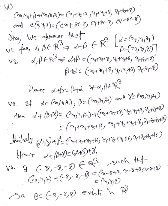 B : (d) (an, 4071) +(22, Yoytz)= (21+22+8, 4,4 42+8, 277278) - and emy 4,7)=(eat 86-8, C1+868, C7+86-8) Now, we obscrue that