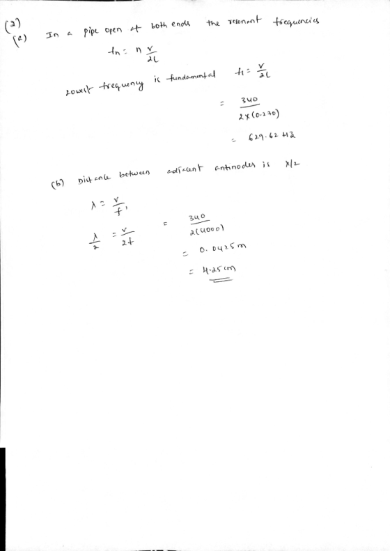 the resonant trequencies ra) In a In a at both ends pipe open (2) tna nr to t rowert frequency is fundamental - 340 2x (0.270