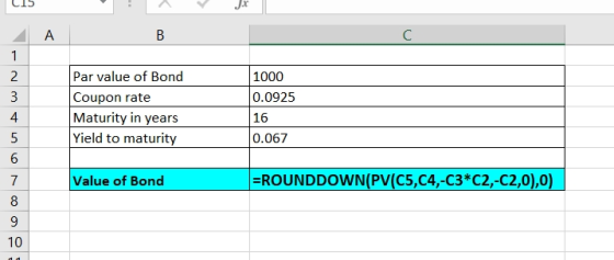JX A B с 1 1000 0.0925 2 3 4 5 6 Par value of Bond Coupon rate Maturity in years Yield to maturity 16 0.067 Value of Bond =RO