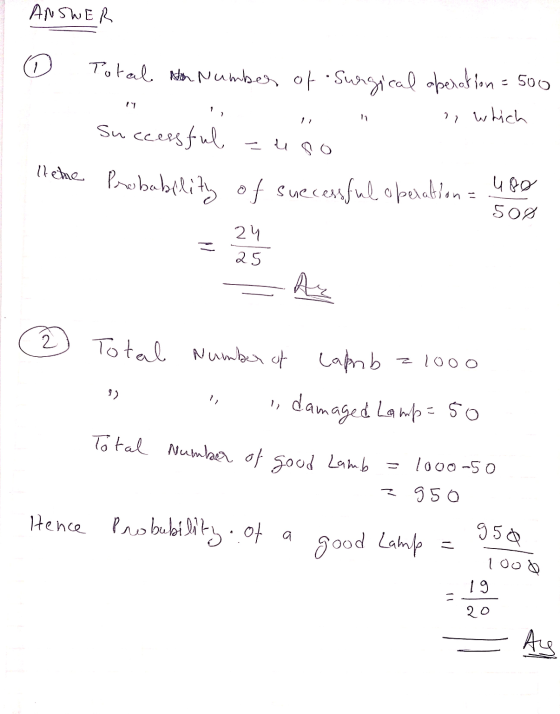 ANSWER Total Non Number of Surgical operation = 500 11 , which Successful us hehe Probability of sue uccessful operation - 4