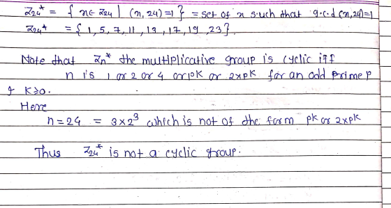 gecedcn, 24=1 2244 = Zeyt { NE 224 | (0, 24)=1} = set of n such that = 15, ZL, 13.,12,19_23} Note that at the multiplicative
