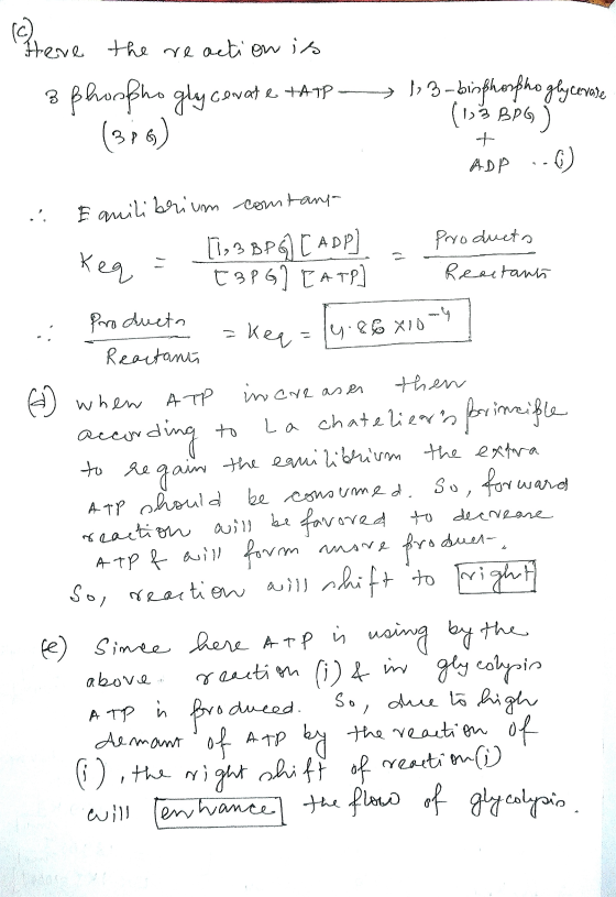 terve the reaction is 3 phospho glycenate tapp (376) → 13- bisphospho glycevase (1) BPG ADP 0 Reactant =keq ATP to L Equilibr