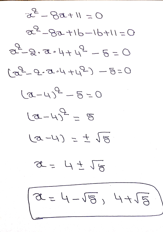 a² Sa+ll=0 ær -sat16-16711=0 8 a .2.0.4+42 -5= Ca²q-204+48) -5=0 (a-uge_5=0 (a-478 = g La-u) tra a=4 I to a=4-15, 4+05