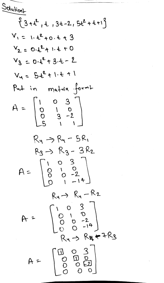 Solutions - {3+t², t , 3t-2, 5th+t+1} Vislite +0.t + 3 V2 = 0.det litto V₂ = 0.7² +3.t-2 Vy = 5.t²+ lot t1 Put in materia for