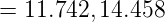 \large = 11.742, 14.458