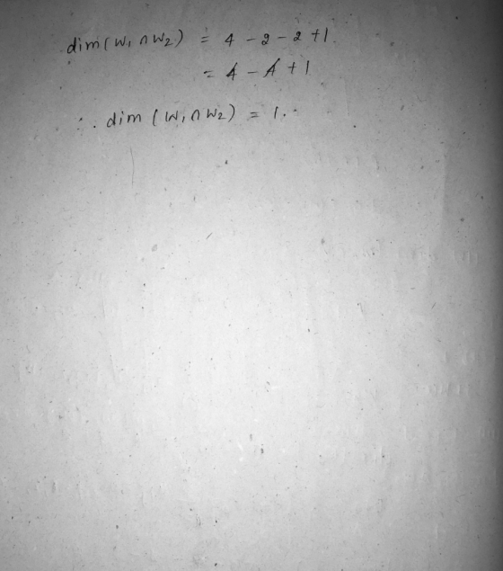 dim (WinW2) - 4 - 2 - 2 +1. 4 - Atl dim (WinW2) = 1..