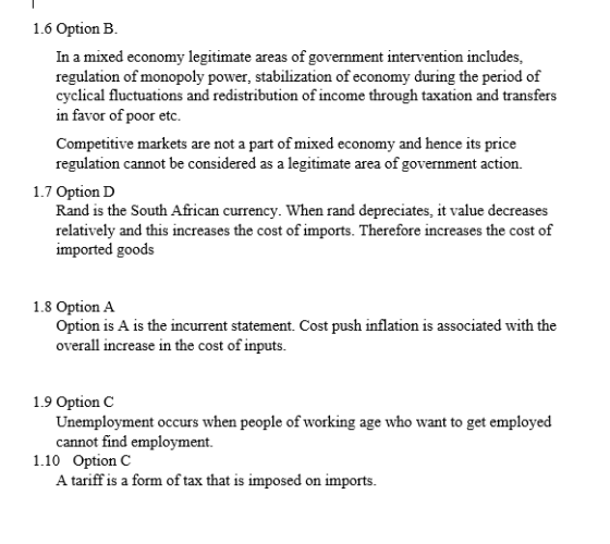 1.6 Option B. In a mixed economy legitimate areas of government intervention includes, regulation of monopoly power, stabiliz