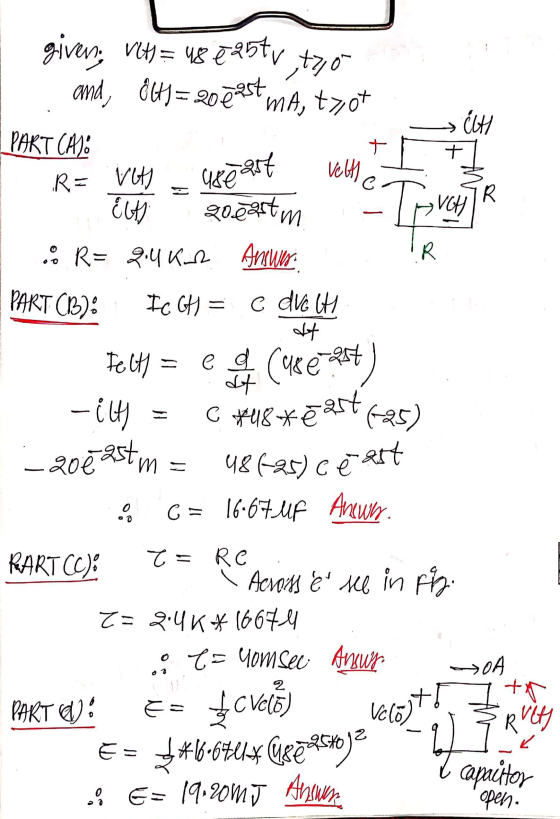 given; VH) = 48 €25tv 1,tyo and, H=20025t ma, tot PART CA): CH + + use ast velt C RE vet) Elt) goeast, m .: R= 9.4 Ke Anun R