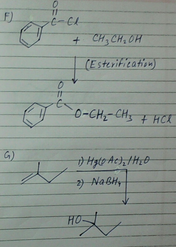OF G-El + CH₃ CH₂OH - (Esterification) -O-CH₂ - CH₃ + HCl Hg AC), /H20 2) Nasty HON