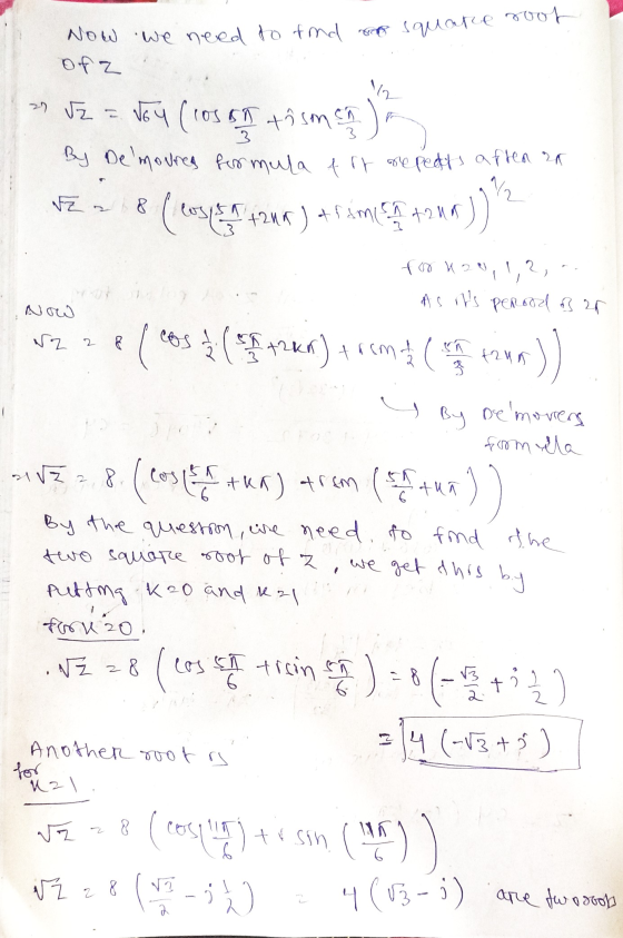 Now We need to find me square root ofz 2) za tå som en ) 3 1% Z 8 W2 2 8 f2u5 ) y Voy (rosan By De moures formula for repeats