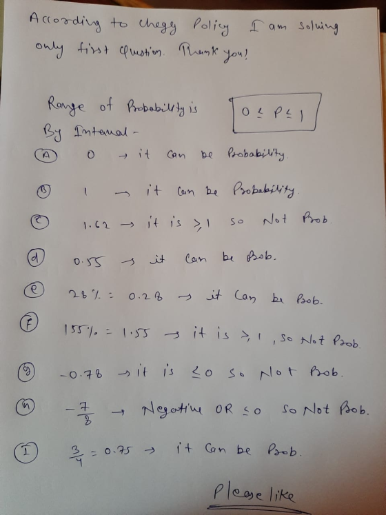 According to chegy Policy I am solving only first question. Thank you! Range of Probability is O 2 PEI By Intanal- be Probabi