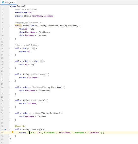1 2 Main.java class Person //Instance variables private int id; private String firstName, lastName; 3 4 5 6 7 8 //Argumented