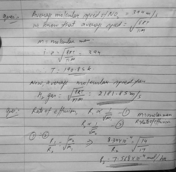 Average molecular speed of No = 344 m/s We know that average speed - tim m-molecular man. ie/887 394 V Tim 7. 190.85k. Arw, a