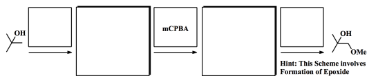 mCPBA OMe Hint: This Scheme involves Formation of Epoxide
