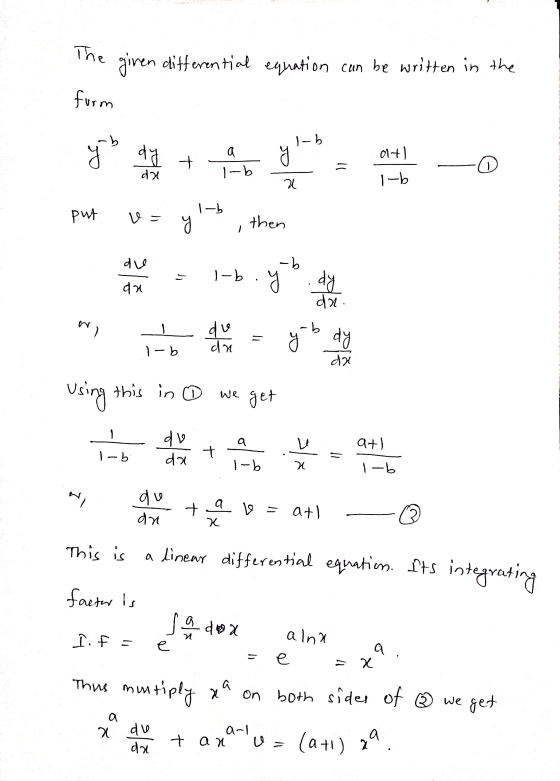 The given differential equation can be written in the form -b 1-b yb dy a + 0+) ar I-b da = 2 1-b -b put y then 1 du - b al I