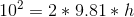 10% = 2 * 9.81 * h