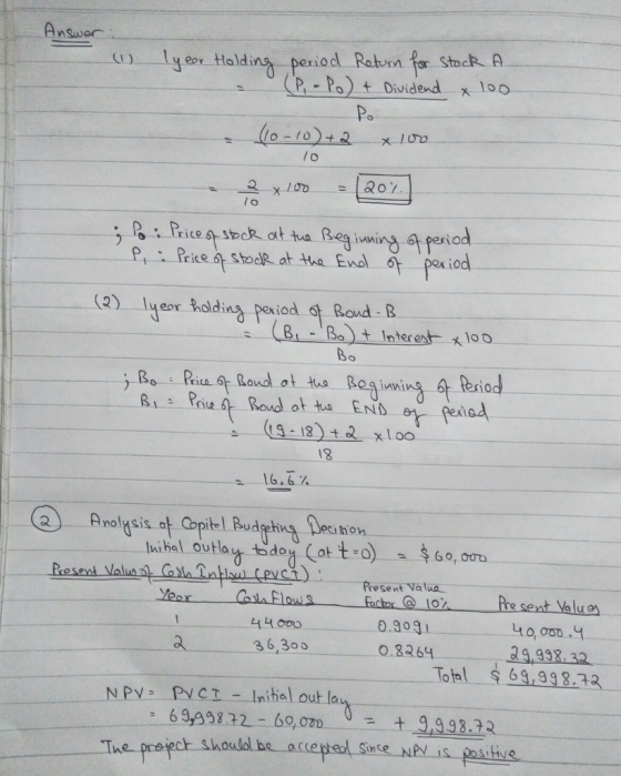 Answar yeor talding period Ratn for Stock A P,-Po) Dividend Po 0-10)+2 X-L00 /0 Q07 ,Priceasck at ta Begiuning tperiod P, Pri