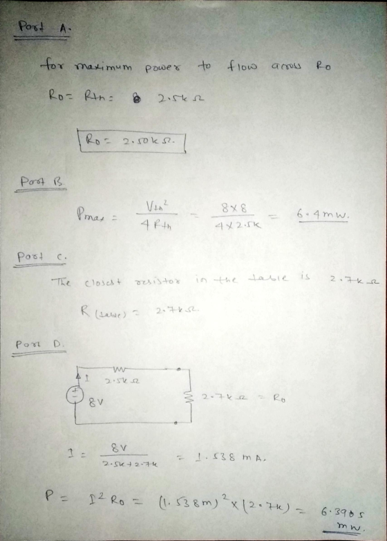 Port A. for maximum Power flow across Ro- Rth= 2.5kr Roc 2.50ks. Post B. 8 x 8 Pmax 6.4 mw. - 4 Rth 4x2.5k Post is lable resi