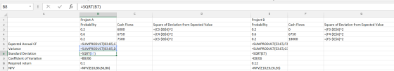 B8 X ESQRT(B7) B Square of Deviation from Expected Value =(C3-$B$6)^2 =(C4-$B$6)^2 =(C5-$B$6)^2 Square of Deviation from Expe