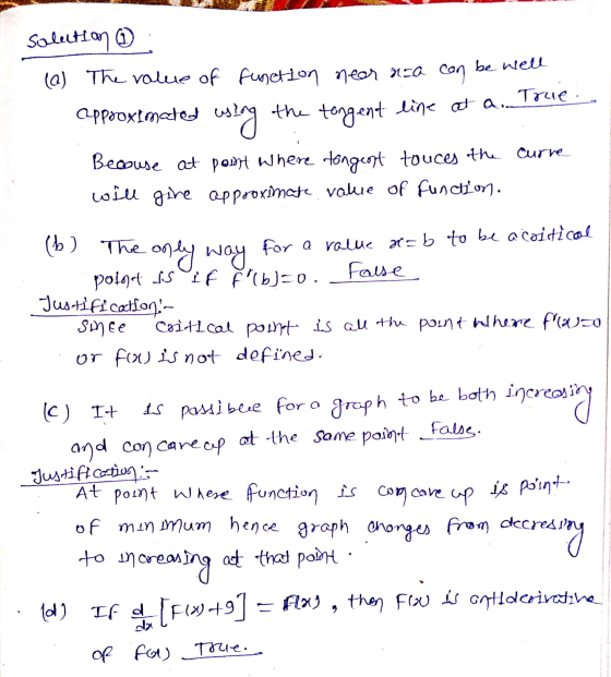Solution (1) (a) The value of function near na can be well Lpproximated True using the tongent line at a... Because at point