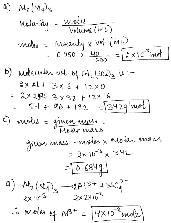 melus Velume tinL) Malanidy Melarity x Vet (in) 0.0S0 x o moles b) Mela wt A2(s0)3 - 2x ALt 3x St12x0 ax 2t 3 x32 t 12X 6 S4