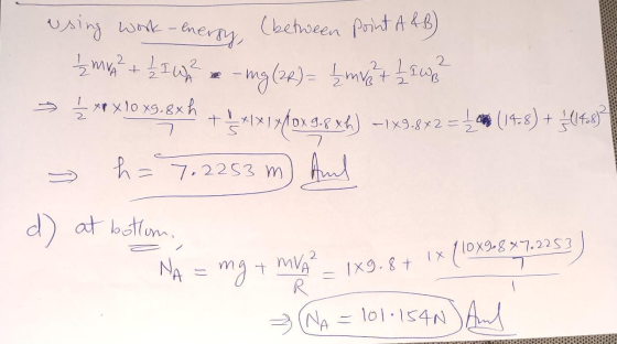 Using wnk. (between Point A&B) -enerry, -mgloR)= bmvt ** Xlo x9.8xh (14.8) + 1f.8 h= 7,2253 m) Amd d) at botum. 10x9-8x7.2253