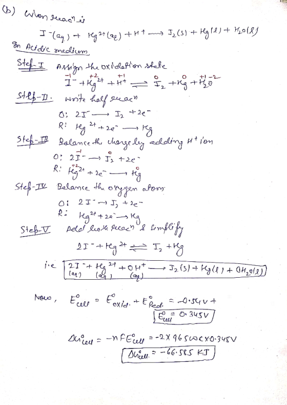b) on sadl ( K2 (g) Acidc medium Ste-T AMn th oxidafton shete 2 S+RB-7I nte half gac O: 2T I, +2e* R! Steb alamce k. chonyeya