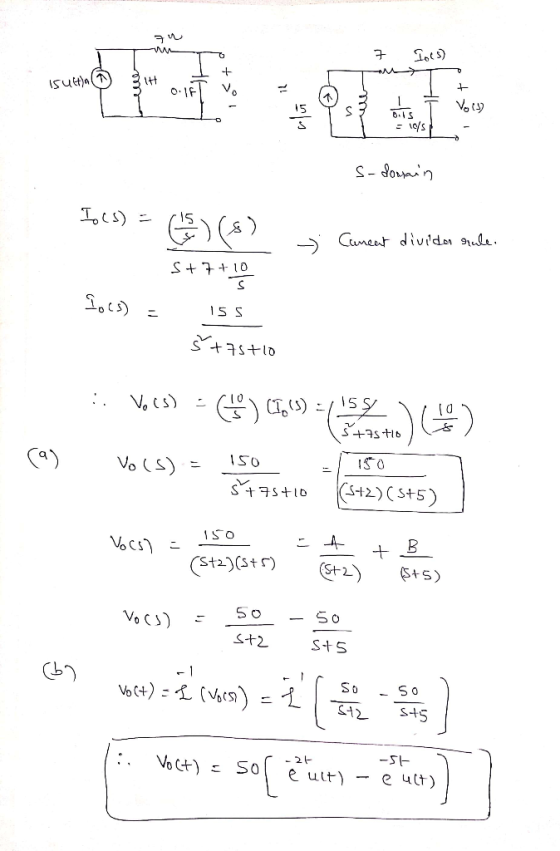 ISUHA t . Đ 3 it I 3 0.1FT V 7 Toes) T T s 5 ans Ī Vo 159 L i 15 TS =1015 de s-domain Ises) = (1/2) (8) - Cament divida rule.