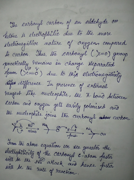 The carbonyl carbon of an aldehyde on kelone is electrophilic due to the more elecionegālive nalīre el oxygencompared to carb