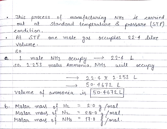 H + This process_._ofmanufacturing NH3_is carried outat__Standard temperatüre & pressure (STP) condition. t STP one mole gas