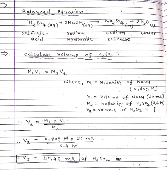 Balanced equation H₂SO4 (aq) + 2Nao Hoa Sulfuric - Sodium acid hyddoxide Na₂s4 + 2 Hon sodium sul Phate calcadate volume of