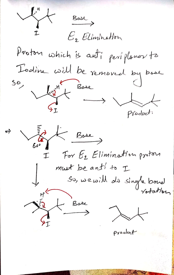 et د غلام Base, I E, Elimination Proton which is anti periplanos to Iodine will be removed by back 50 u Bose Lleuren Base o i