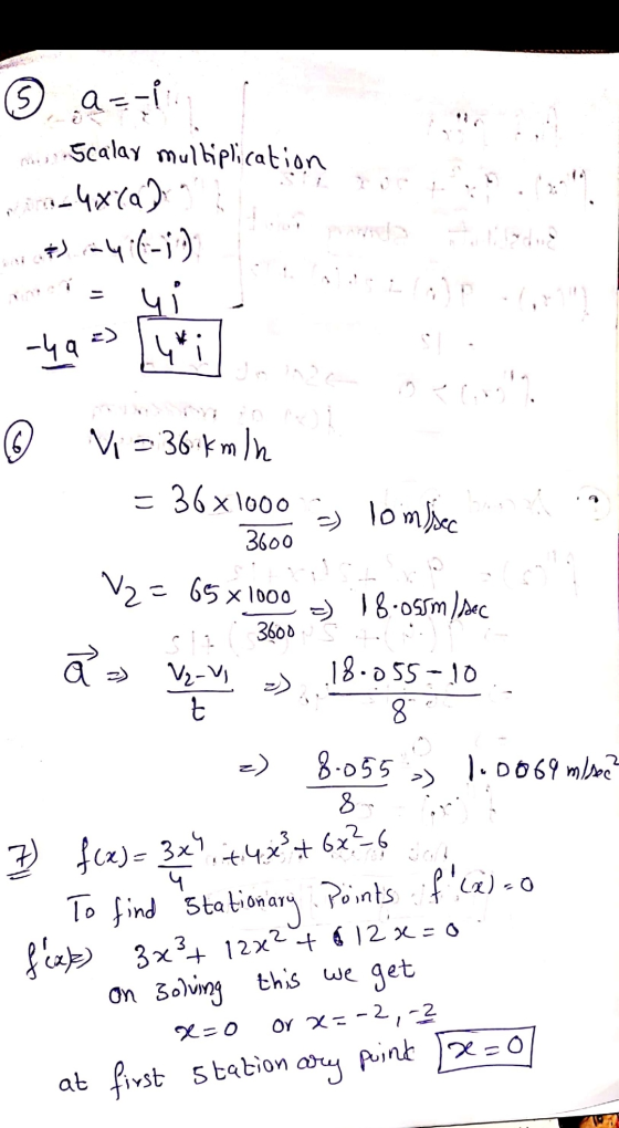 © a=- Scalar multiplication to 4xca). st). •4f=;); © Vis 36kmine = 36x1000 lo misec 3600 12= 65 x1000 18.055m/sec 3600s - ã
