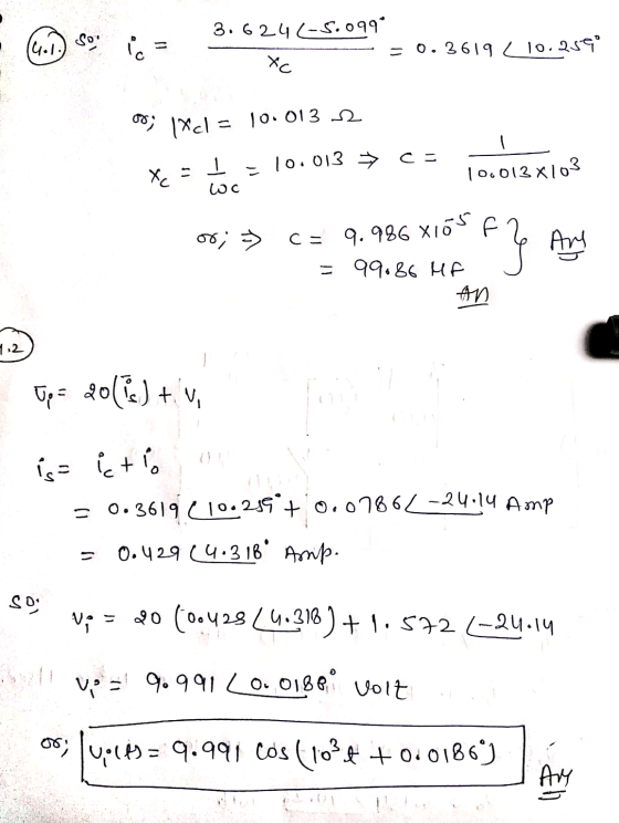 (4.1) SOS 3.624 (-5.0991 = 0.3619 L 10.25% Xc oros1xcl = 10.013 2 - 10.013 → C- Xc 1 wc 10.013X103 > C = 9.986 X165 F f} Any