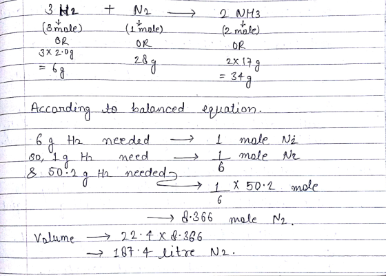 + 3 H 2 (3 mole) BR 3x 210g N (1 mole) 2 NH3 (2 mile) OR ANOR 2X 17 g = 6g = 349 According to balanced equation - -6 g He nee