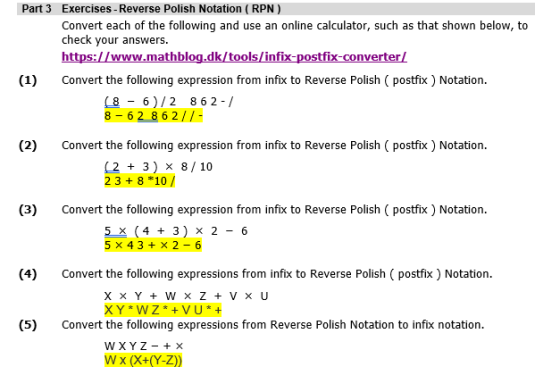 Exercises -Reverse Polish Notation (RPN) Convert each of the following and use an online calculator, such as that shown below