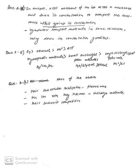 Que-2.10) In ansipom, a cell movement of an ion across a membrane and down its concensation to pansport the subs- rance uphil