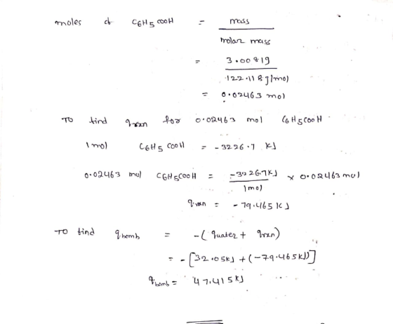 moles mass CEHE COOH rolan maSS 3.0019 12211 8J1mo) O62463 no) o02463 TO ind mol n C6Hs Coo - 3226 1 39 267KJ o.0u63 mu) CGHS