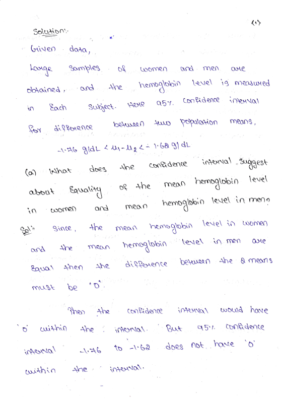 Bog Solutions Given data, Large Somples of women men are obtained, level is measured and the hemoglobin 0597 confidence inter