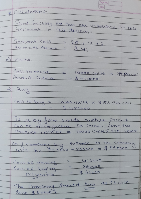 Paga No Data * Calculation Fixed factory irrelevant in on Cost aree unavoidable so it is this decision. Relevant cost to make