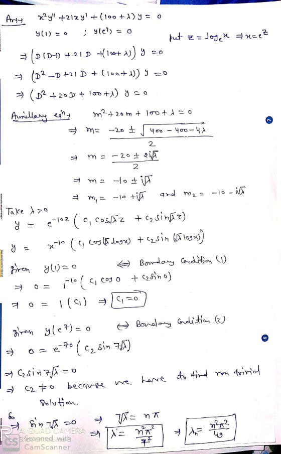 Any y(1) EO z?y!! +212 y + (100+) y = 0 ; 9(67) put z=logea n=ez → (D(0-1) + 21 D +100+ x) j) y co = (D2–D+21D + (1000+ 1))
