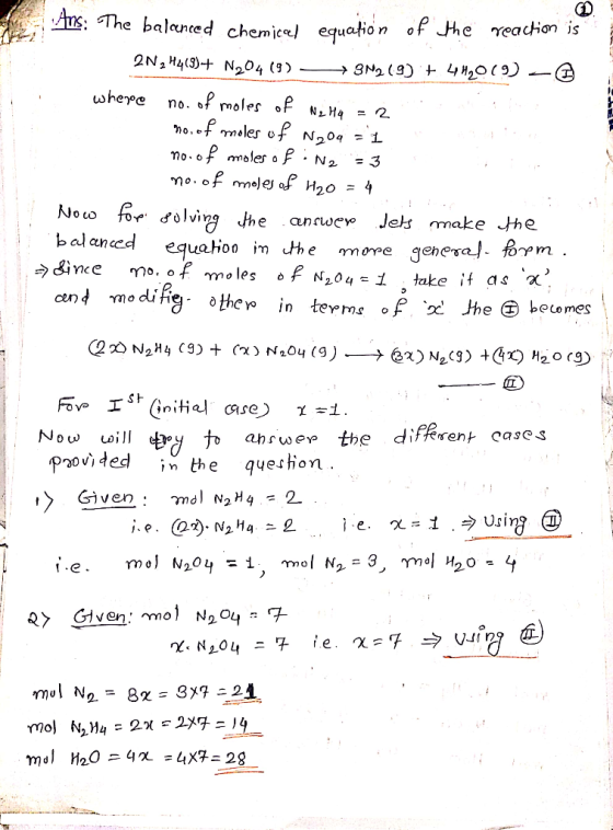 Ans: The balanced chemical equation of the reaction is 2N, 4419+ N204 (9) —+3N2 (9) + 442019) - © where no. of moles of Neha