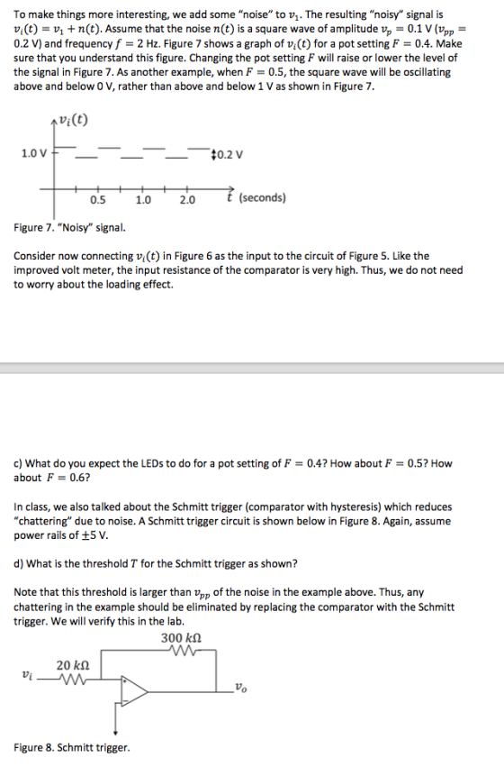 To make things more interesting, we add some noise to v . The resulting noisy signal is vi(t) = V1 + n(t). Assume that th