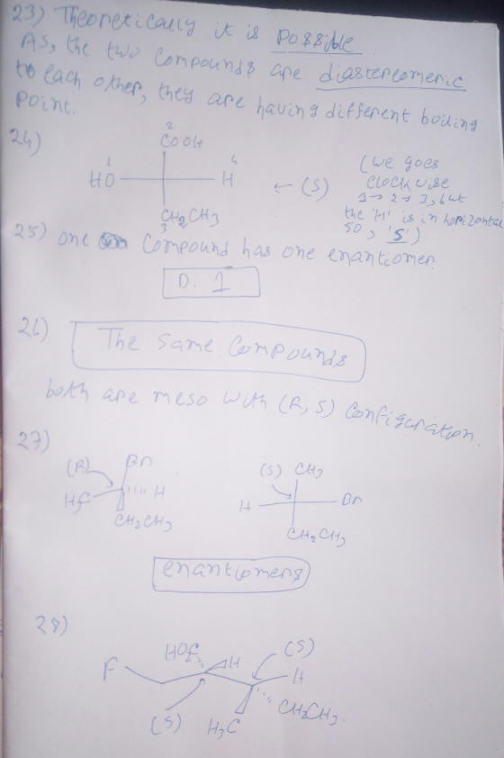 23) Theoneticay i iPosEble AS, Ge two empounds ape dias tercomerie cach other, they are havin3 diffenent bound Point 24 Cool