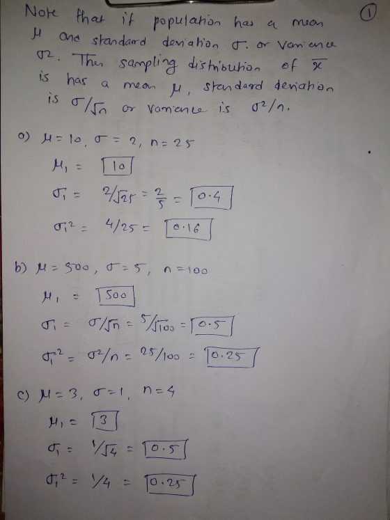mean Note that if population has a M and standard deviation o. or Variance 2. The sampling distribution of a is has a meon is
