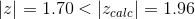 \left | z \right |=1.70<\left | z_{calc} \right |=1.96