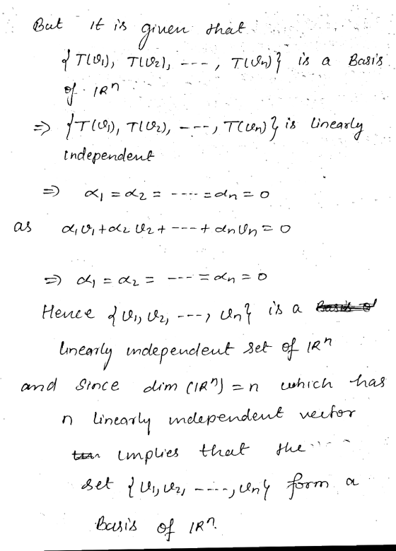 it is Basis of inn 2i = R2= zdno as di vitaz Uzt tan Uno Basis of IR? But given nen that 011001), TIUR), Tin)} is a => XT168)