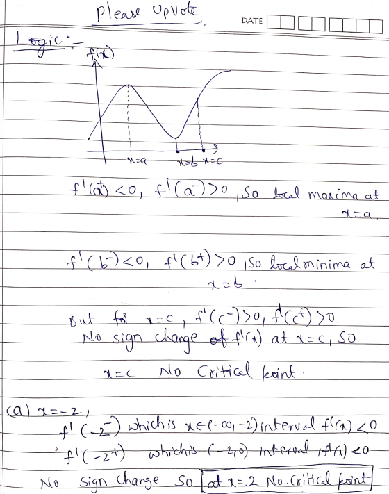 Please Upvote DATE Logic food Het tebaot (a) co, flase So local maxima at aza f (67) <0, f (6+) >0 , so local minima at tab B