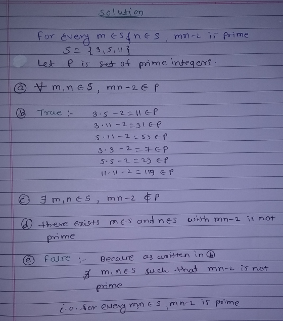 solution for Every mes&nos, mn-2 is prime S 235, 113 het P is set of prime integers. @ Vmina S, mn-2EP (b) True - 3.5 -2=11EP