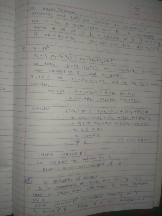 ecess amdsusfici Date: subset w of y, ¡s a subspos voo ele ment in ane BEIR onsi de LIJ ConsdeY definaton of Subspace isSubspaceof Vectoy space Vi Space V , Sis LselCveetor spase oh y since Co Hence